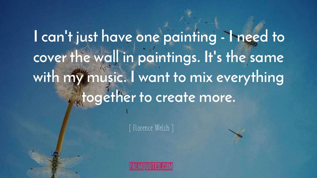 Interior Wall Painting quotes by Florence Welch