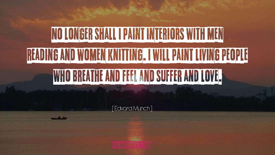 Interiors quotes by Edvard Munch