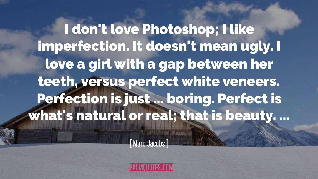 Interlacing Photoshop quotes by Marc Jacobs