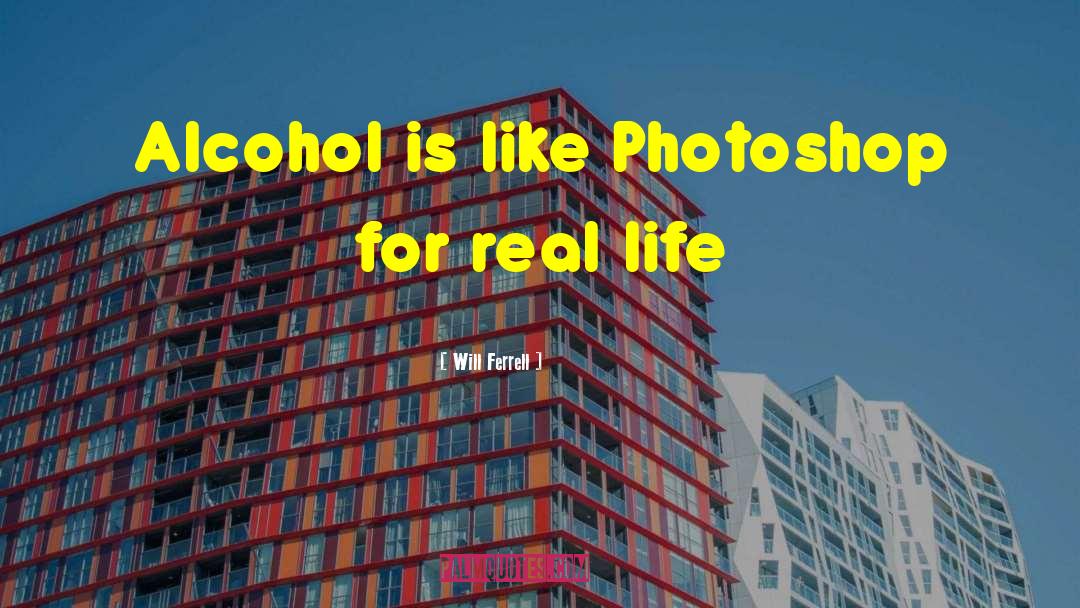 Interlacing Photoshop quotes by Will Ferrell