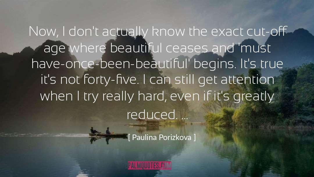 Interlude Five quotes by Paulina Porizkova