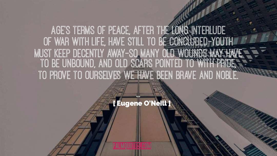 Interlude quotes by Eugene O'Neill