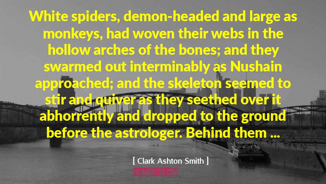 Interminably Def quotes by Clark Ashton Smith