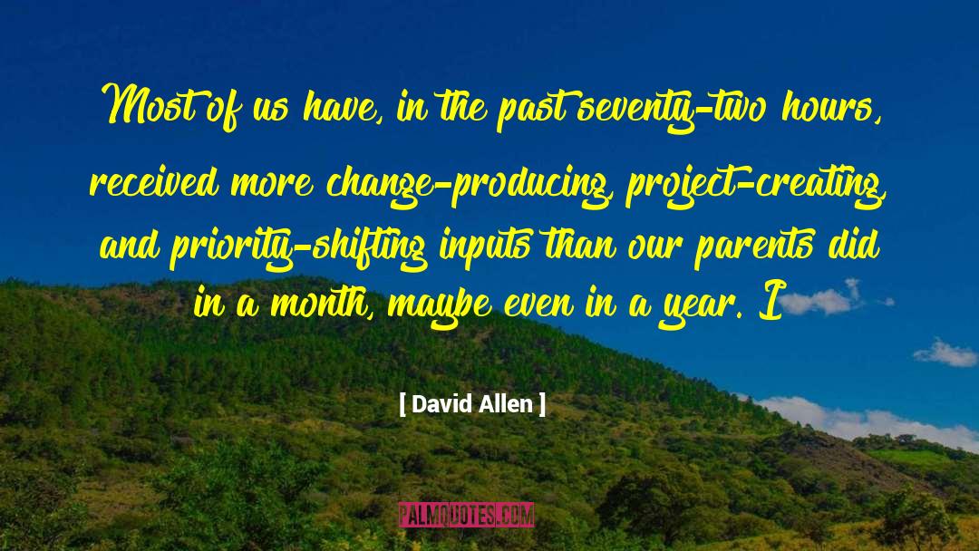 Interminably Expensive Project quotes by David Allen