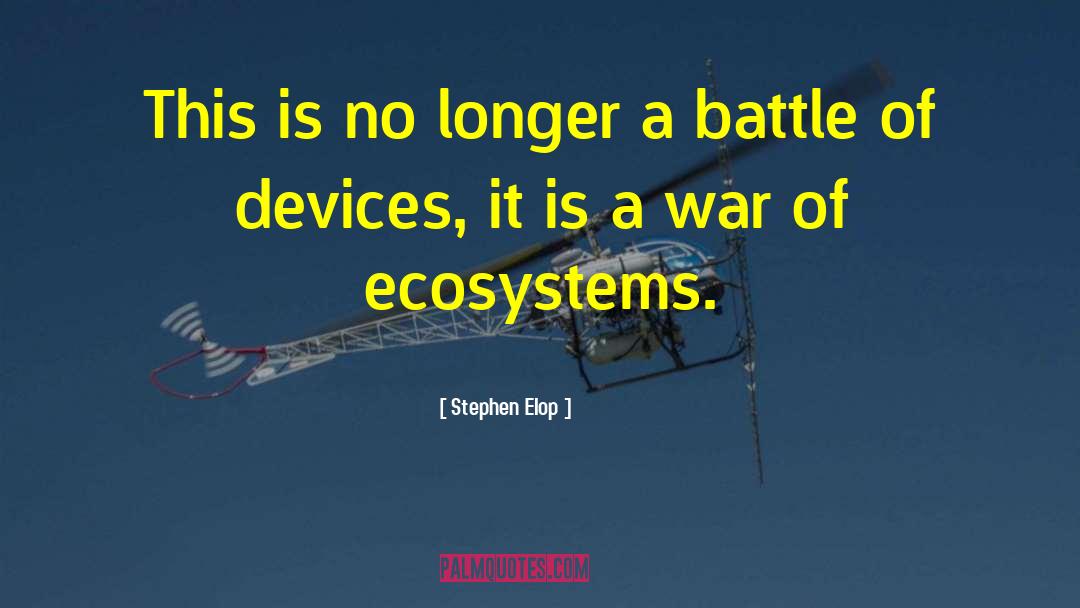 Internal Battle quotes by Stephen Elop