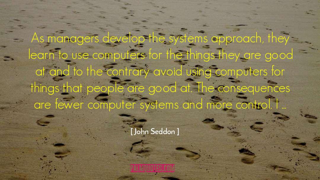 Internal Control Systems quotes by John Seddon