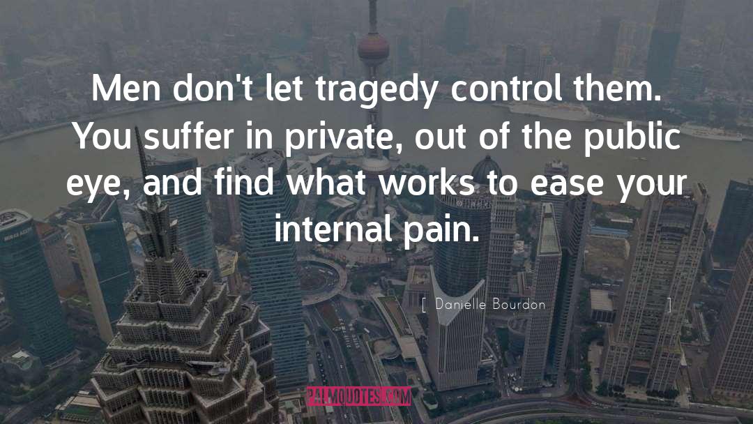 Internal Control Systems quotes by Danielle Bourdon