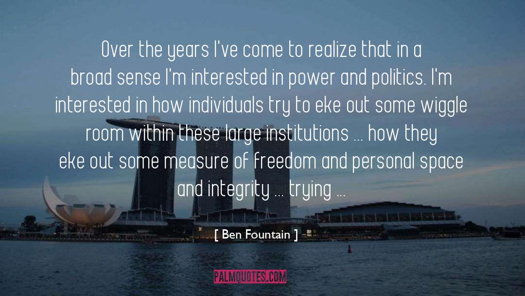 Internal Integrity quotes by Ben Fountain