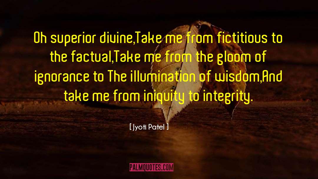 Internal Integrity quotes by Jyoti Patel
