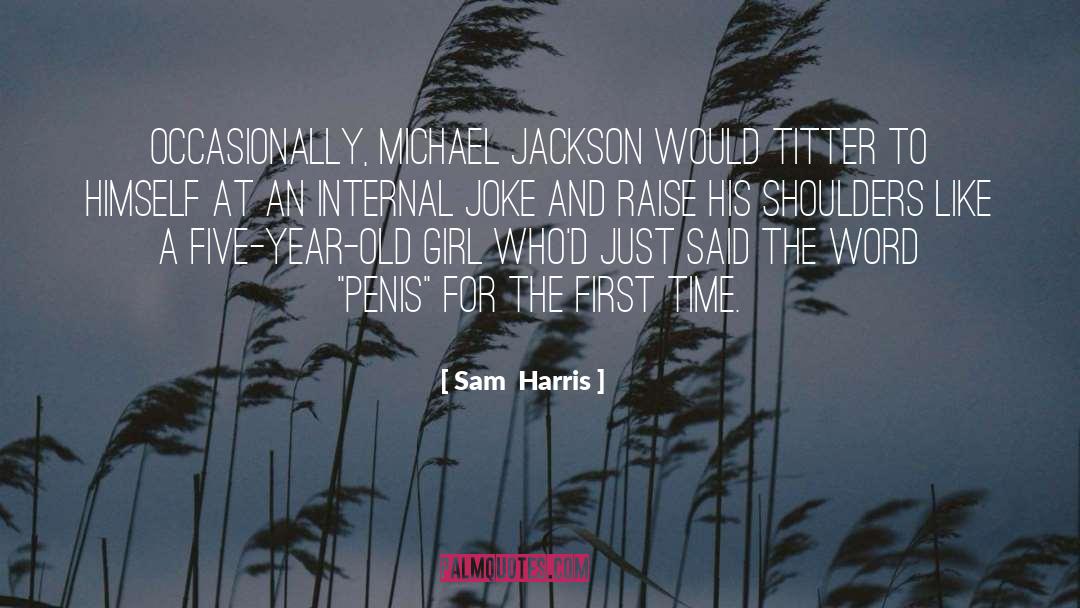 Internal Joke quotes by Sam  Harris