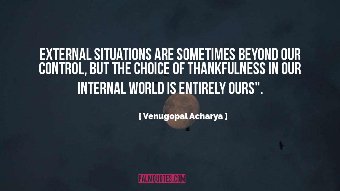 Internal Self quotes by Venugopal Acharya