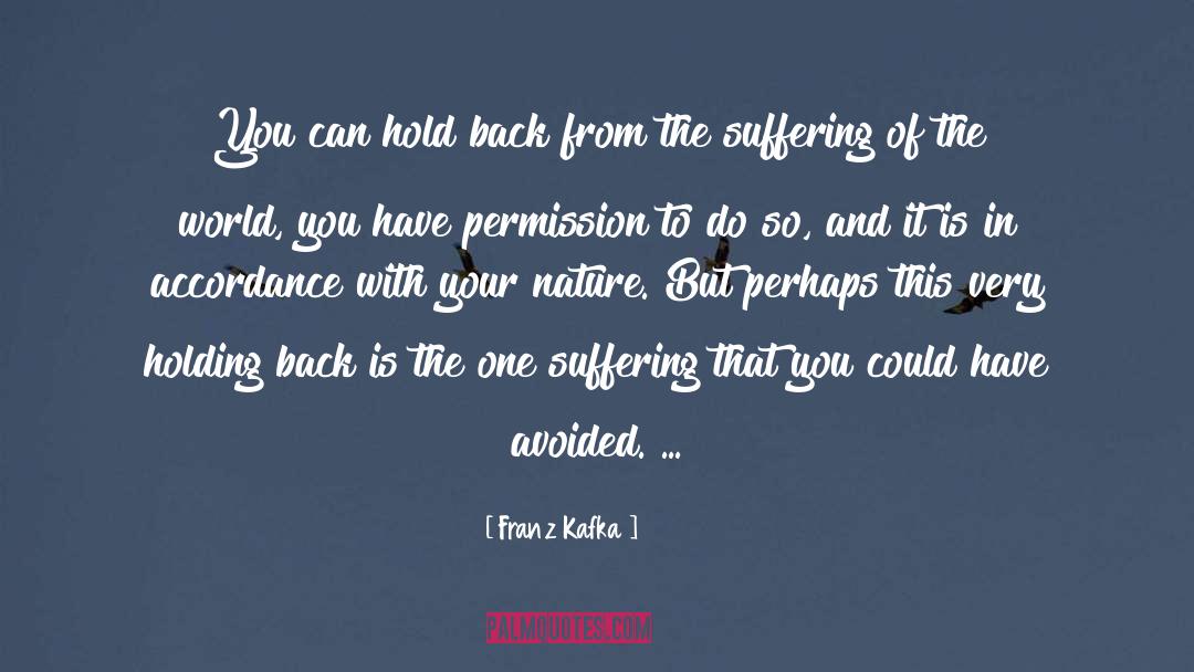 Internal Suffering quotes by Franz Kafka