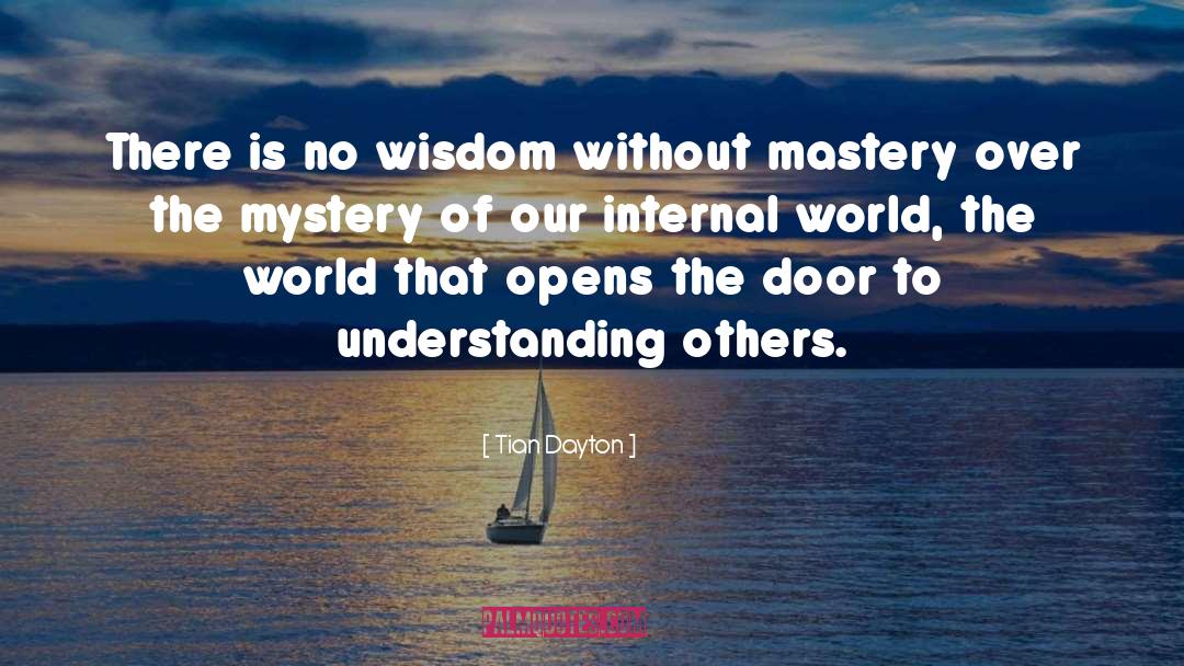 Internal World quotes by Tian Dayton