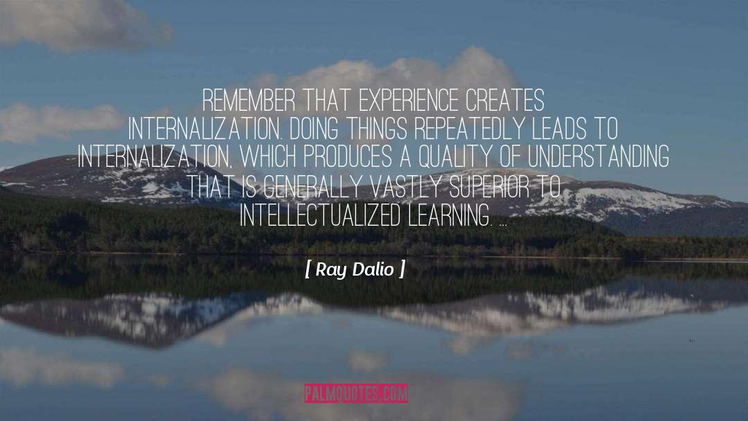 Internalization quotes by Ray Dalio