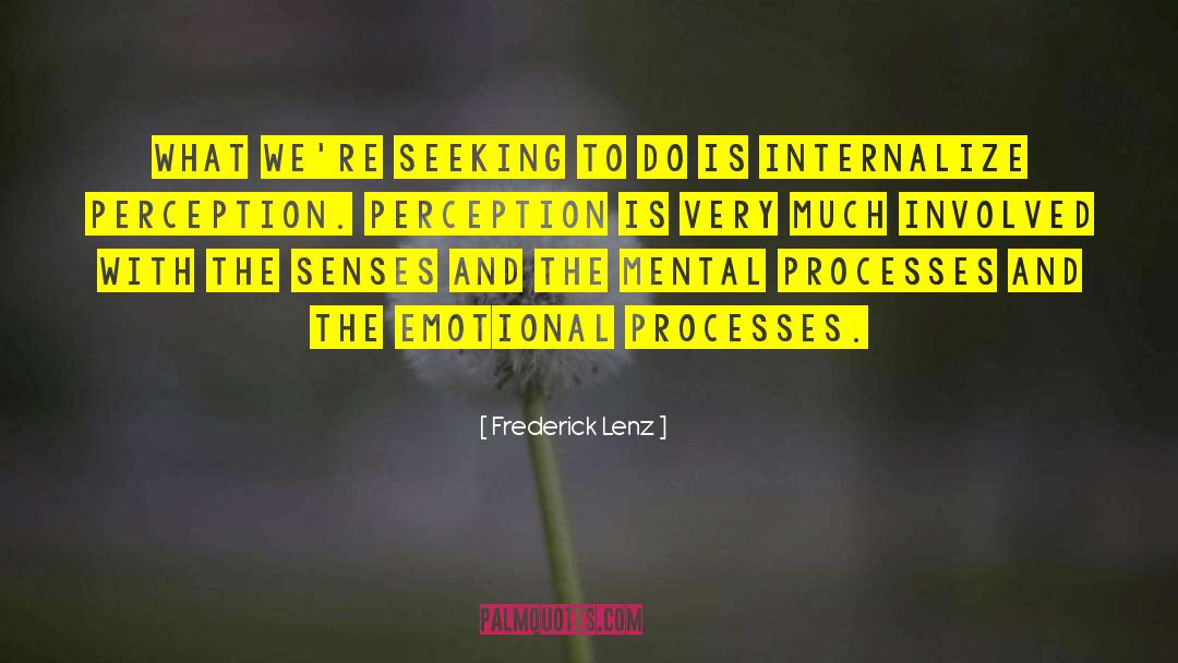 Internalize quotes by Frederick Lenz