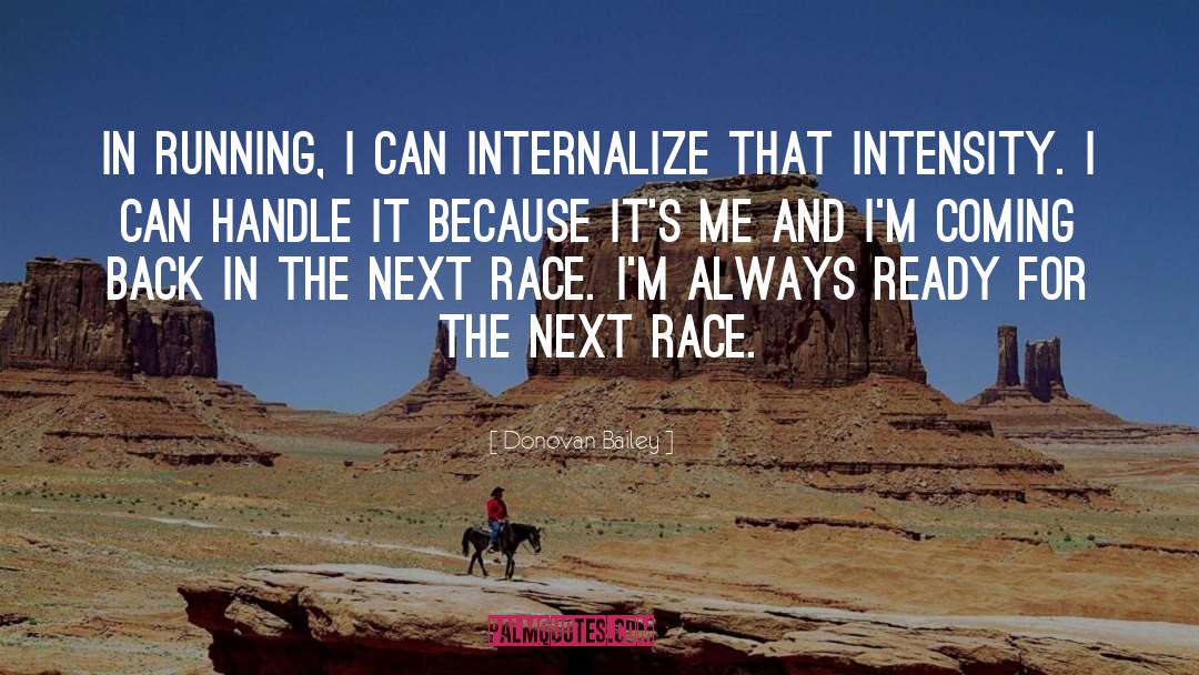 Internalize quotes by Donovan Bailey