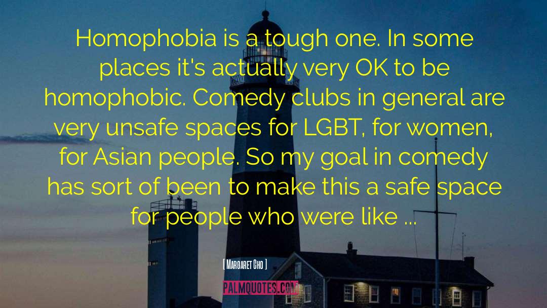 Internalized Homophobia quotes by Margaret Cho