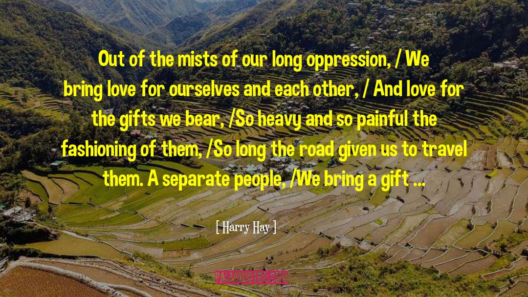 Internalized Oppression quotes by Harry Hay
