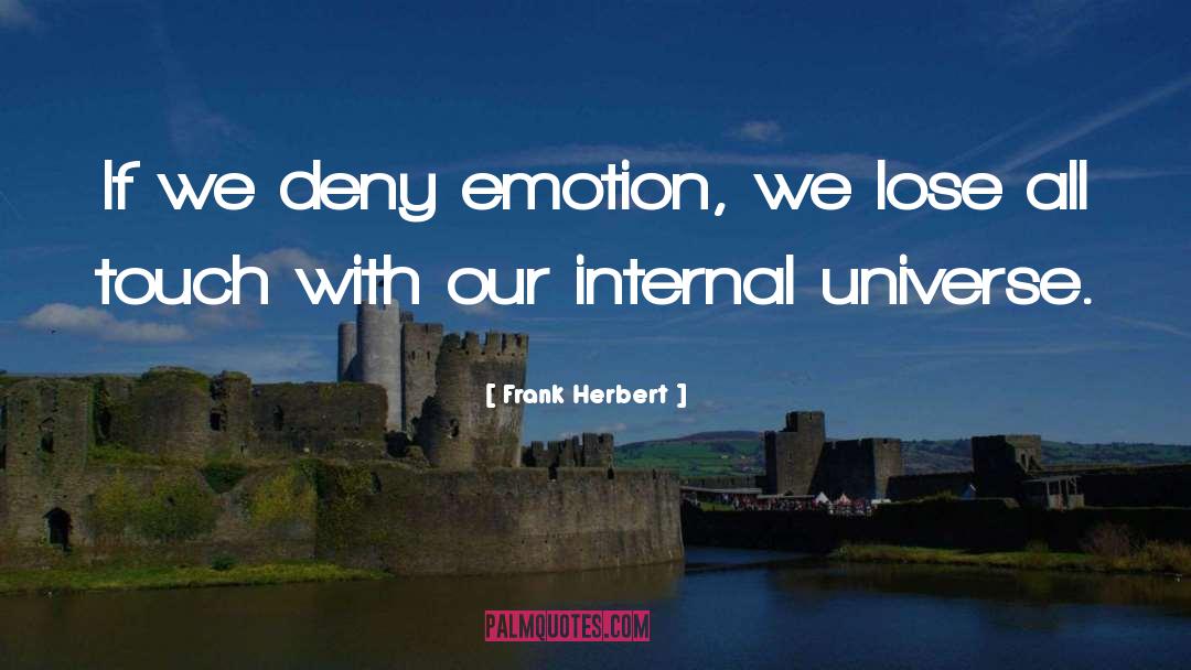 Internals quotes by Frank Herbert