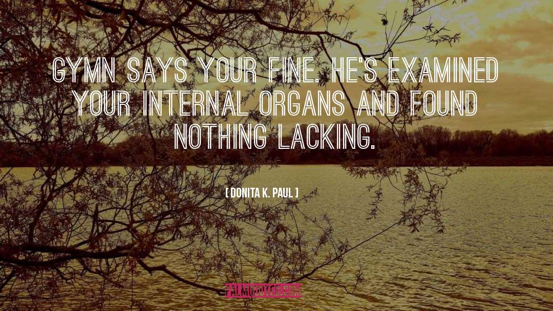 Internals quotes by Donita K. Paul