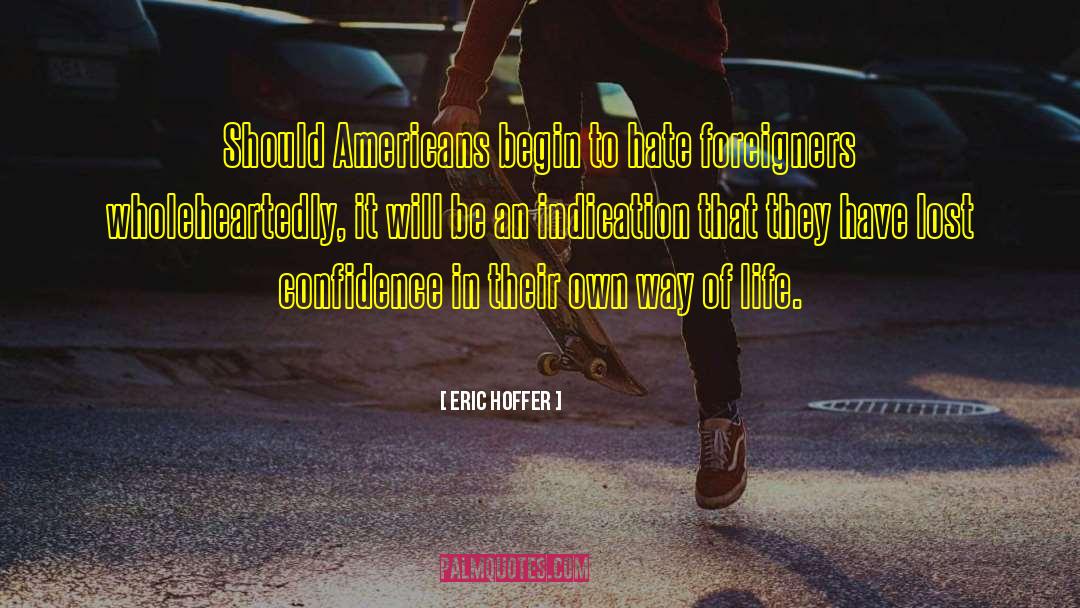 International Affairs quotes by Eric Hoffer