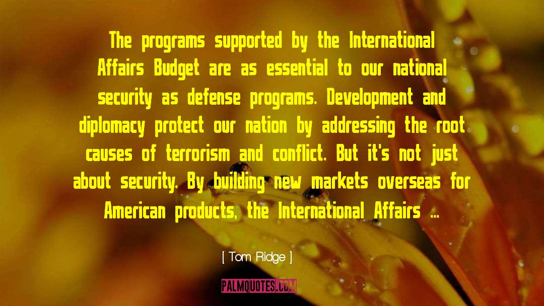 International Affairs quotes by Tom Ridge