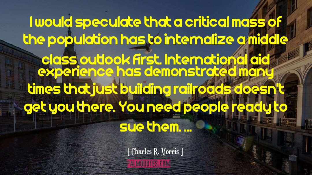 International Aid quotes by Charles R. Morris