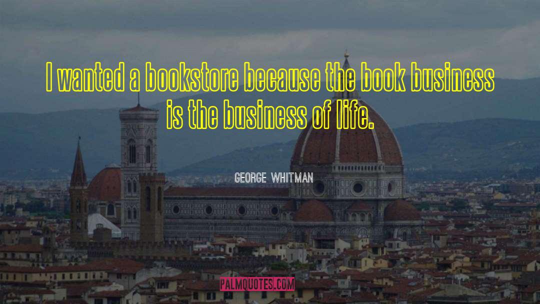 International Business quotes by George Whitman