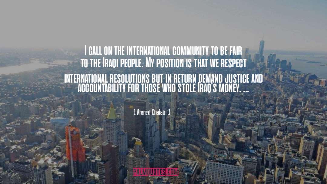International Community quotes by Ahmed Chalabi