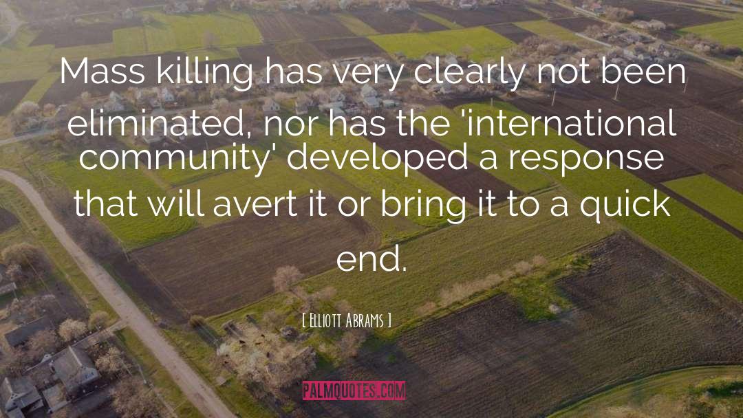 International Community quotes by Elliott Abrams
