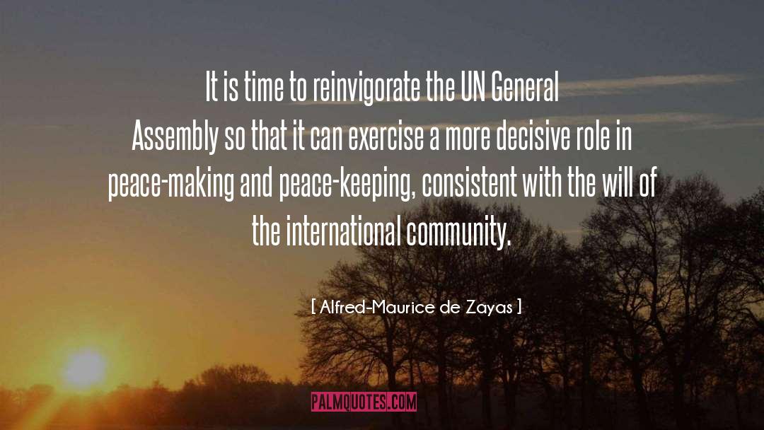 International Community quotes by Alfred-Maurice De Zayas
