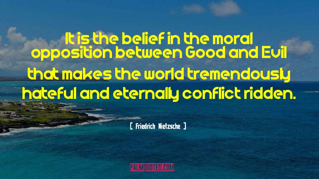 International Conflict quotes by Friedrich Nietzsche