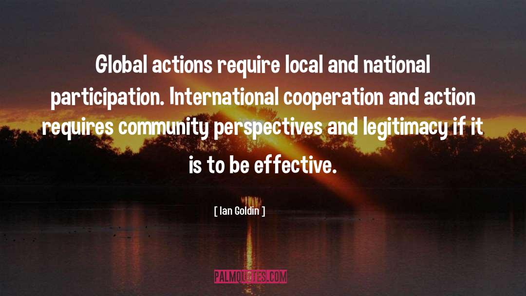 International Cooperation quotes by Ian Goldin
