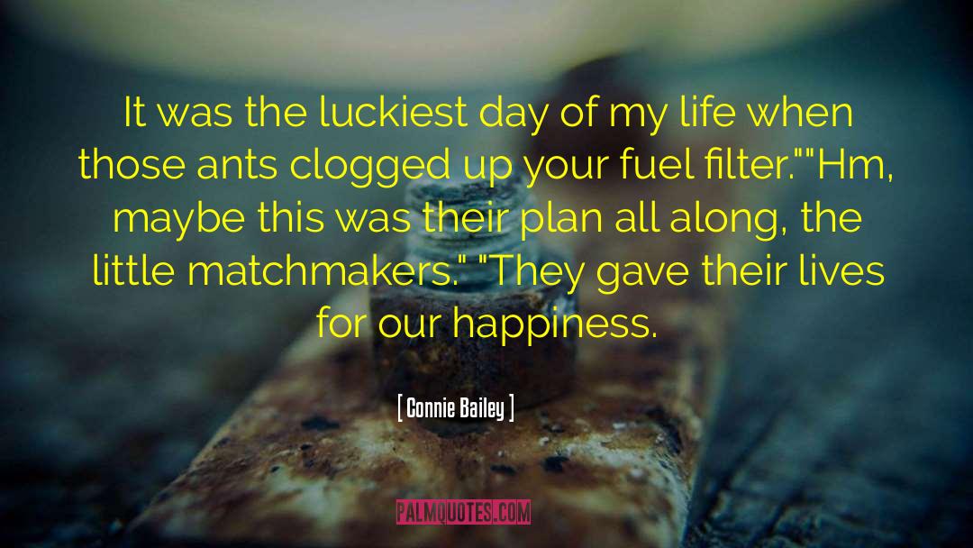 International Day Of Happiness quotes by Connie Bailey