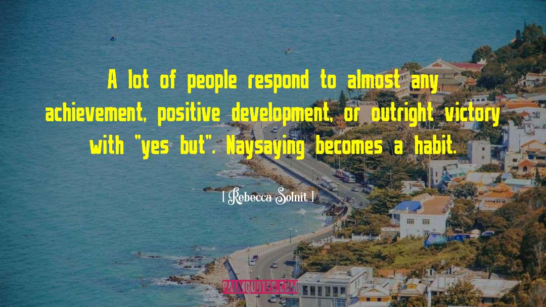 International Development quotes by Rebecca Solnit