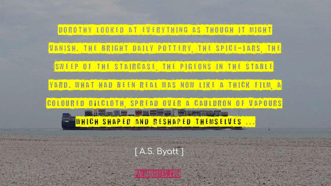 International Film quotes by A.S. Byatt