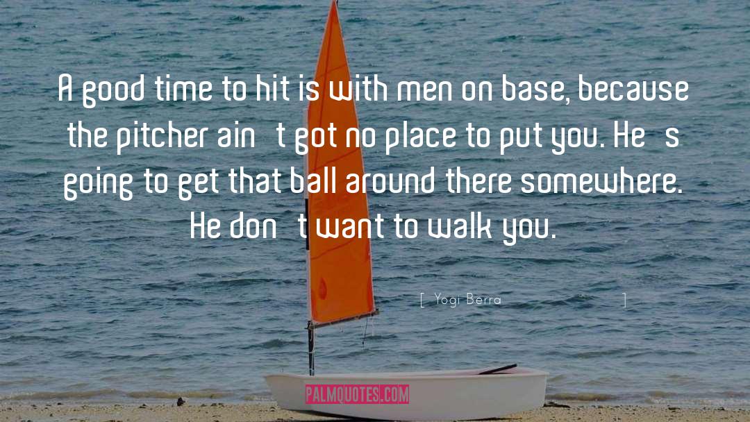 International Hit Men quotes by Yogi Berra