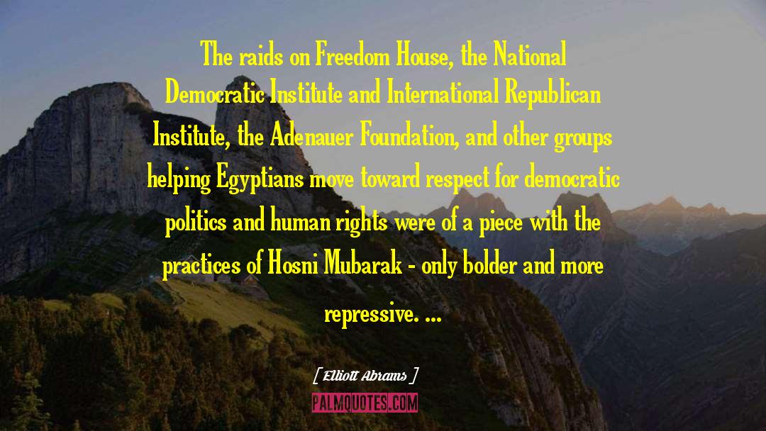 International Human Rights Law quotes by Elliott Abrams