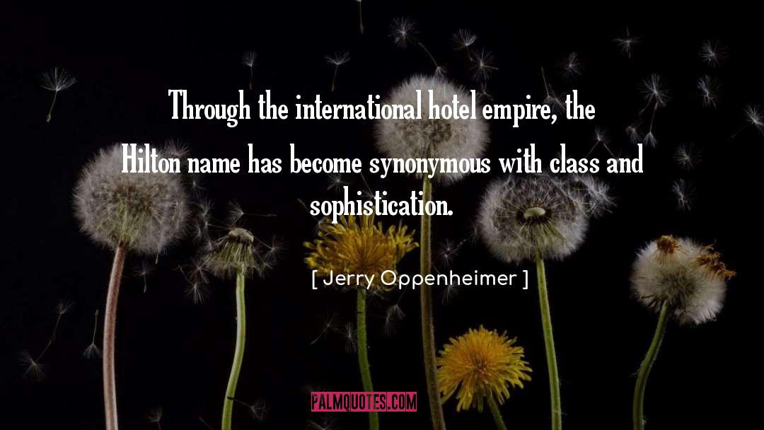 International Intrigue quotes by Jerry Oppenheimer