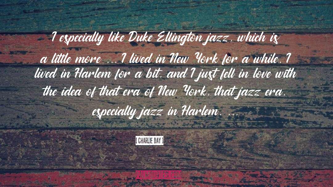 International Jazz Day quotes by Charlie Day