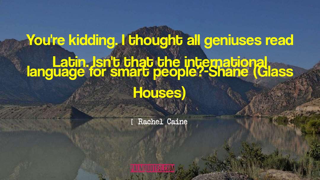 International Language quotes by Rachel Caine