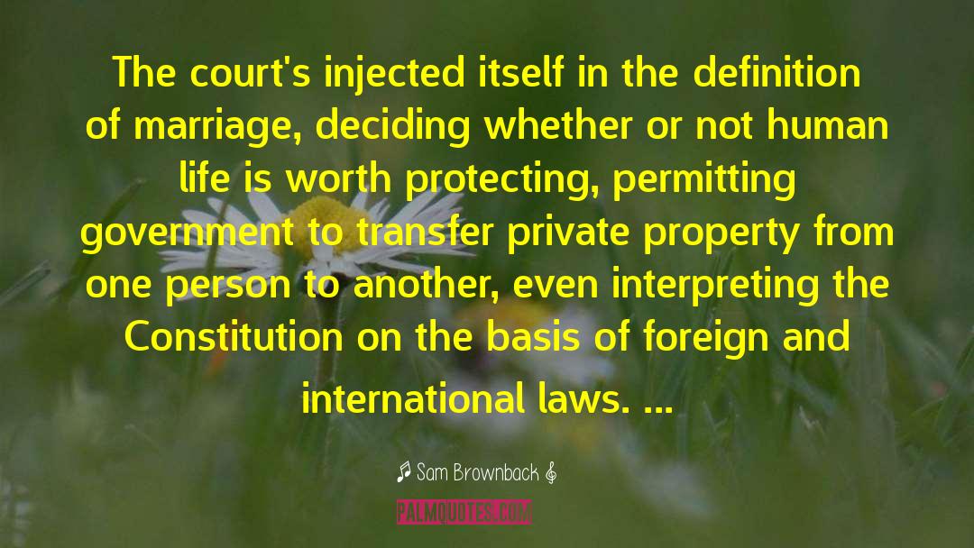 International Law quotes by Sam Brownback