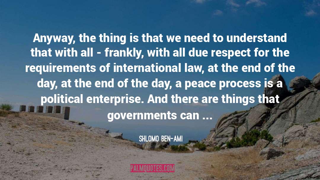 International Law quotes by Shlomo Ben-Ami