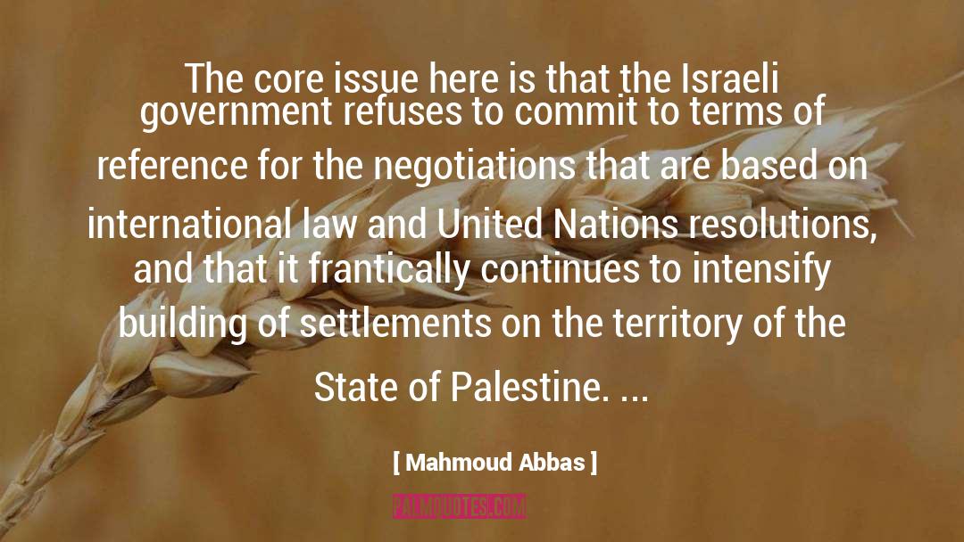 International Law quotes by Mahmoud Abbas