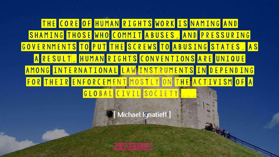 International Law quotes by Michael Ignatieff