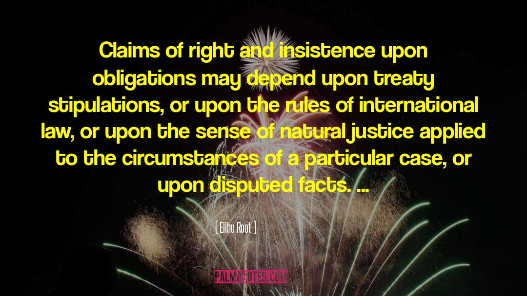 International Law quotes by Elihu Root