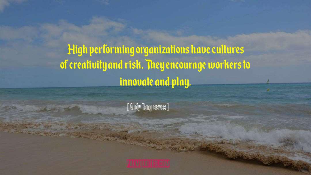 International Organizations quotes by Andy Hargreaves