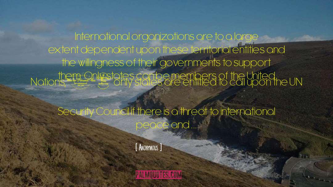 International Organizations quotes by Anonymous