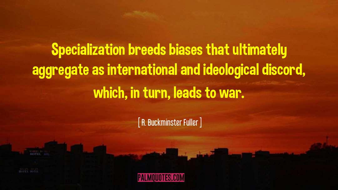 International Organizations quotes by R. Buckminster Fuller