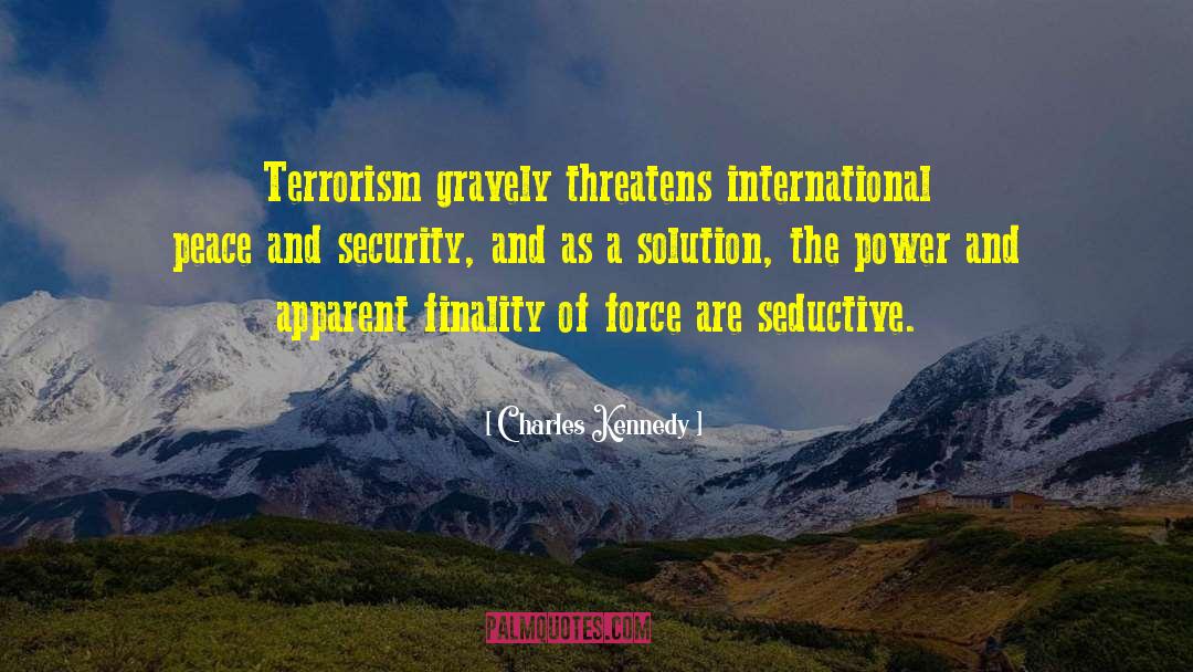 International Peace quotes by Charles Kennedy